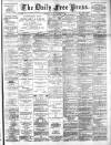 Aberdeen Free Press Monday 05 March 1894 Page 1