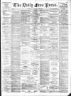 Aberdeen Free Press Tuesday 20 March 1894 Page 1