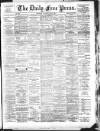 Aberdeen Free Press Thursday 07 June 1894 Page 1
