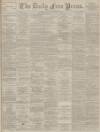 Aberdeen Free Press Monday 12 November 1894 Page 1