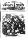 Illustrated Weekly News Saturday 04 August 1866 Page 1