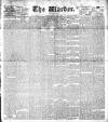 Warder and Dublin Weekly Mail Saturday 01 July 1899 Page 1