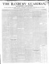 Banbury Guardian Thursday 31 August 1843 Page 1