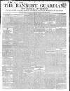 Banbury Guardian Thursday 21 March 1844 Page 1