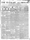 Banbury Guardian Thursday 27 June 1844 Page 1