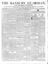 Banbury Guardian Thursday 09 January 1845 Page 1