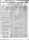 Banbury Guardian Thursday 04 December 1845 Page 1