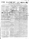 Banbury Guardian Wednesday 24 December 1845 Page 1