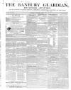 Banbury Guardian Thursday 08 January 1846 Page 1