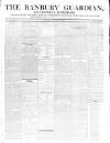 Banbury Guardian Thursday 22 January 1846 Page 1