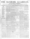Banbury Guardian Thursday 30 April 1846 Page 1
