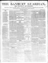 Banbury Guardian Thursday 03 June 1847 Page 1