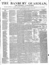 Banbury Guardian Thursday 17 January 1850 Page 1