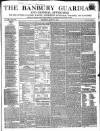 Banbury Guardian Thursday 07 March 1850 Page 1