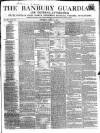 Banbury Guardian Thursday 14 March 1850 Page 1