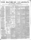 Banbury Guardian Thursday 24 October 1850 Page 1