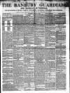 Banbury Guardian Thursday 04 March 1852 Page 1