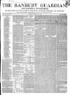 Banbury Guardian Thursday 11 March 1852 Page 1
