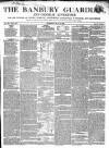 Banbury Guardian Thursday 13 May 1852 Page 1