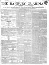 Banbury Guardian Thursday 16 September 1852 Page 1