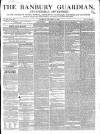 Banbury Guardian Thursday 02 December 1852 Page 1