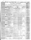 Banbury Guardian Thursday 19 January 1854 Page 1