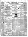 Banbury Guardian Thursday 21 June 1855 Page 1