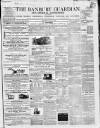 Banbury Guardian Thursday 01 April 1858 Page 1