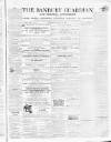 Banbury Guardian Thursday 12 January 1860 Page 1