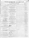 Banbury Guardian Thursday 18 June 1863 Page 1
