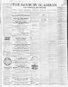 Banbury Guardian Thursday 18 August 1864 Page 1