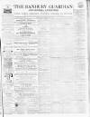 Banbury Guardian Wednesday 15 February 1865 Page 1