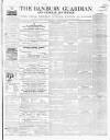 Banbury Guardian Thursday 11 January 1866 Page 1