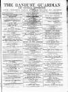 Banbury Guardian Thursday 13 April 1876 Page 1