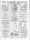 Banbury Guardian Thursday 29 March 1877 Page 1