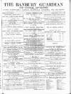 Banbury Guardian Thursday 28 December 1882 Page 1