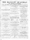 Banbury Guardian Thursday 30 October 1884 Page 1