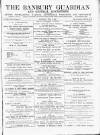 Banbury Guardian Thursday 01 July 1886 Page 1
