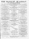 Banbury Guardian Thursday 09 February 1888 Page 1