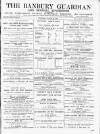 Banbury Guardian Thursday 14 March 1889 Page 1