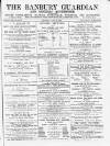 Banbury Guardian Thursday 04 April 1889 Page 1