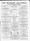 Banbury Guardian Thursday 11 April 1889 Page 1
