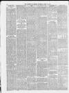 Banbury Guardian Thursday 25 April 1889 Page 6