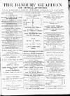 Banbury Guardian Thursday 02 February 1893 Page 1
