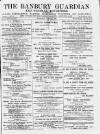 Banbury Guardian Thursday 19 April 1894 Page 1