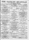 Banbury Guardian Thursday 06 September 1894 Page 1