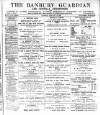 Banbury Guardian Thursday 16 February 1899 Page 1