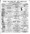 Banbury Guardian Thursday 03 August 1899 Page 1