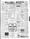 Bellshill Speaker Friday 02 March 1906 Page 1