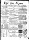 Diss Express Friday 13 March 1874 Page 1